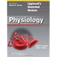 Lippincott Illustrated Reviews Physiology By ROBIN R PRESTON
